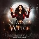Kim Richardson, Devon Sorvari - Shadow Witch Lib/E (Audio book)