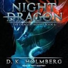 D. K. Holmberg, Matt Godfrey - Night Dragon (Audio book)