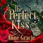 Anne Gracie, Heather Wilds - The Perfect Kiss Lib/E (Audio book)