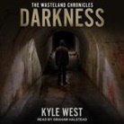 Kyle West, Graham Halstead - Darkness (Audio book)