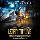 Michael Anderle, Derek Shoales - Learn to Live (Hörbuch)