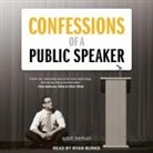 Scott Berkun, Ryan Burke - Confessions of a Public Speaker Lib/E (Hörbuch)