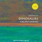 David Norman, Patrick Girard Lawlor - Dinosaurs Lib/E: A Very Short Introduction (Hörbuch)