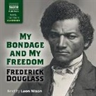 Frederick Douglass, Leon Nixon - My Bondage and My Freedom Lib/E (Audiolibro)