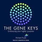 Richard Rudd, Jennifer M. Dixon - Gene Keys Lib/E: Embracing Your Higher Purpose (Audio book)