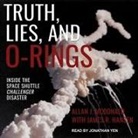 Allan J McDonald, Allan J. McDonald, Jonathan Yen - Truth, Lies, and O-Rings (Livre audio)