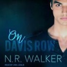 N. R. Walker, Joel Leslie - On Davis Row (Audio book)