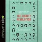 Daniel Darling, Daniel Darling - Dignity Revolution Lib/E: Reclaiming God's Rich Vision for Humanity (Audio book)