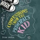 Robin Mellom, Casey Holloway - Confessions from the Principal's Kid Lib/E (Hörbuch)