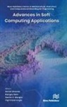 Yigit Kazancoglu, Shristi Kharola, Sachin K. Mangla, Mangey Ram - Advances in Soft Computing Applications