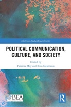 Patricia Neumann Moy, Patricia Moy, Moy Patricia, Rico Neumann - Political Communication, Culture, and Society
