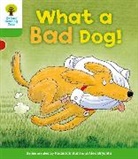 Alex Brychta, Roderick Hunt, Roderick Brychta Hunt - Oxford Reading Tree: Stage 2: Stories: What a Bad Dog!