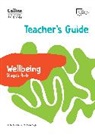 Kate Daniels, Victoria Pugh, Pugh Victoria - International Primary Wellbeing Teacher's Guide Stages 4-6