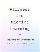 Solon Barocas, Moritz Hardt, Arvind Narayanan - Fairness and Machine Learning