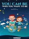Rakshinda Huq - You Can Be Who You Want To Be