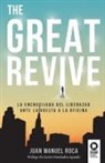 Juan Manuel Roca - The Great Revive