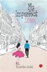 Niharika Jindal - MY IMPERFECT LOVE