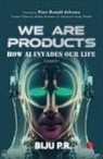Biju P. R. - WE ARE PRODUCTS
