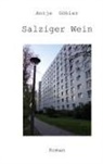 Antje Göhler - Salziger Wein