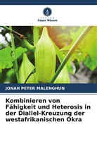 JONAH PETER MALENGHUN - Kombinieren von Fähigkeit und Heterosis in der Diallel-Kreuzung der westafrikanischen Okra
