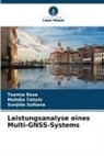 Tasmia Reza, Sunjida Sultana, Mahdia Tahsin - Leistungsanalyse eines Multi-GNSS-Systems