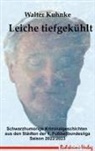 Walter Kuhnke - Leiche tiefgekühlt