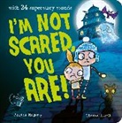 Thomas Elliott, Patricia Hegarty, Hegarty Patricia, Thomas Elliott, Elliott Thomas - I'm Not Scared, You Are!