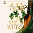 Lauren Groff, January Lavoy - The Vaster Wilds (Audiolibro)