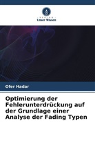Ofer Hadar - Optimierung der Fehlerunterdrückung auf der Grundlage einer Analyse der Fading Typen