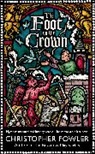 Christopher Fowler - The Foot on the Crown