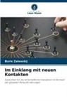 Boris Zalesskij - Im Einklang mit neuen Kontakten