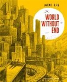 Christophe Blain, Jean-Marc Jancovici - World Without End