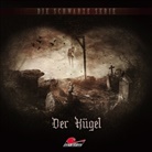 Die schwarze Serie - Der Hügel. Folge.22, 1 Audio-CD (Hörbuch)