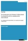 Yue Sun - Ver la Iniciativa de la Franja y la Ruta desde la perspectiva de la comunicación intercultural