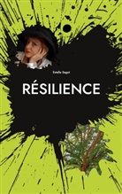 Estelle Sagot - Résilience