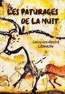 Jacques-André Libioulle, Libioulle-j - Les paturages de la nuit