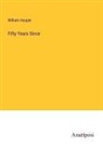 William Hooper - Fifty Years Since