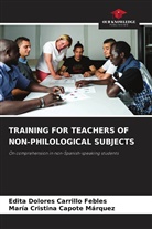 María Cristina Capote Márquez, Edita Dolores Carrillo Febles - TRAINING FOR TEACHERS OF NON-PHILOLOGICAL SUBJECTS