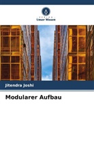 Jitendra Joshi - Modularer Aufbau