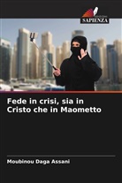 Moubinou Daga Assani - Fede in crisi, sia in Cristo che in Maometto