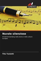 Tito Tonietti - Nuvole silenziose