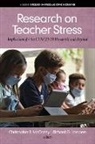 Richard G. Lambert, Christopher J. McCarthy - Research on Teacher Stress