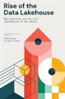 Bill Inmon, Ranjeet Srivastava - Rise of the Data Lakehouse