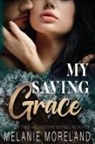 Melanie Moreland - My Saving Grace