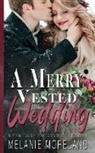 Melanie Moreland - A Merry Vested Wedding