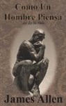 James Allen - Como Un Hombre Piensa