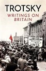 Leon Trotsky - Writings on Britain