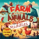 Philipa Alvarez - Farm Animals Riddles and Coloring Pages for Kids