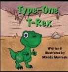 Mandy Morreale - Type One T-Rex