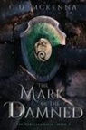 C. D. McKenna - The Mark of the Damned